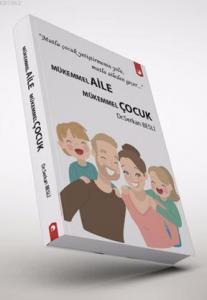 Mükemmel Aile Mükemmel Çocuk