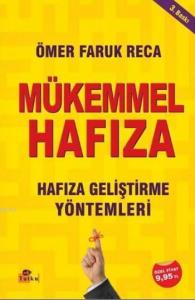 Mükemmel Hafıza; Hafıza Geliştirme Yöntemleri