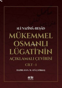 Mükemmel Osmanlı Lügati'nin Açıklamalı Çevirisi (2 Kitap)