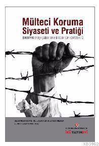 Mülteci Koruma Siyaseti ve Pratiği / BMMYK