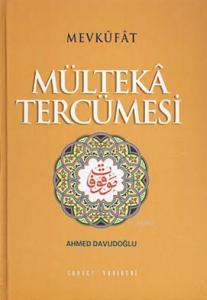 Mültekâ Tercümesi (4 Cilt, Ciltli, 2. Hamur)