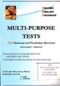 Multi-Purpose Tests; 2222 Grammer And Vocabulary Questions İntermediate Advanced