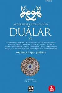 Mü'minlerin İhtiyacı Olan Dualar Okunacak Arş-ı Şerifler