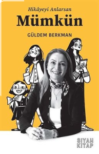 Mümkün - Hikayeyi Anlarsan