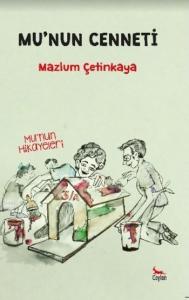 Mu'nun Cenneti; Mu'nun Hikayeleri