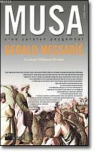 Musa; Ulus Yaratan Peygamber