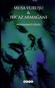 Musa Vuruşu - Hicaz Armağanı