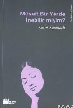 Müsait Bir Yerde İnebilir Miyim?