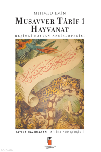 Musavver Târif-İ Hayvanât;Resimli Hayvan Ansiklopedisi