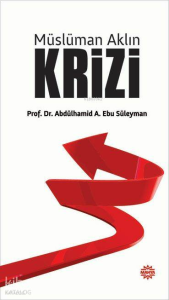 Müslüman Aklın Krizi