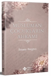 Müslüman Çocukların Ahkamı