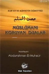 Müslümanı Koruyan Dualar