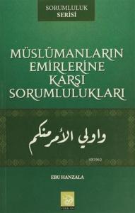 Müslümanların Emirlerine Karşı Sorumlulukları