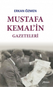 Mustafa Kemal'İN Gazeteleri
