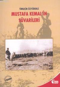 Mustafa Kemal'in Süvarileri