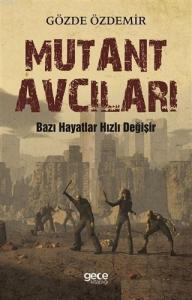 Mutant Avcıları