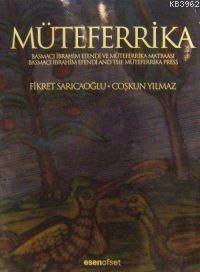 Müteferrika; Basmacı İbrahim Efendi ve Müteferrika Matbaası