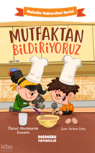 Mutfaktan Bildiriyoruz