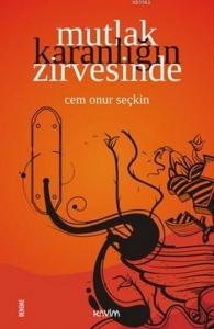 Mutlak Karanlığın Zirvesinde