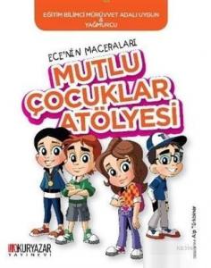 Mutlu Çocuklar Atölyesi - Ece'nin Maceraları