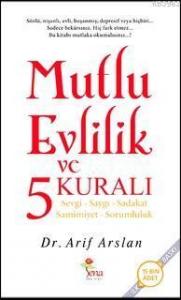 Mutlu Evlilik ve 5 Kuralı