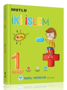 Mutlu Yayıncılık 1. Sınıf İki İşlem
