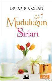 Mutluluğun Sırları