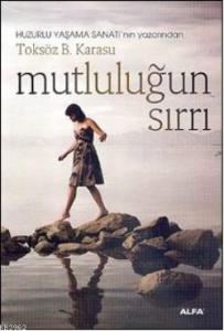 Mutluluğun Sırrı
