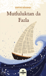 Mutluluktan Da Fazla