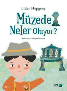 Müzede Neler Oluyor?