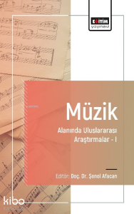 Müzik Alanında Uluslararası Araştırmalar I