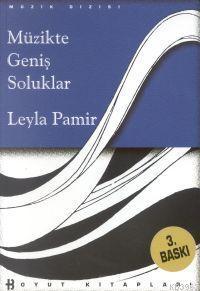 Müzikte Geniş Soluklar (Ciltli)