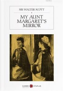 My Aunt Margaret's Mirror