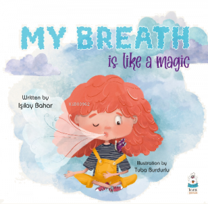 My Breath is Like a Magic