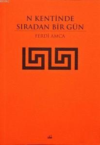 N Kentinde Sıradan Bir Gün