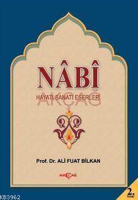 Nabi; Hayatı, Sanatı, Eserleri