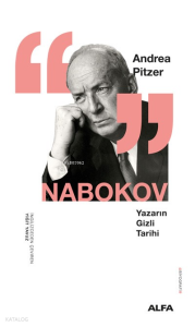 Nabokov;Yazarın Gizli Tarihi