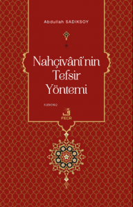 Nahçivânî’nin Tefsir Yöntemi