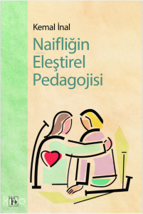 Naifliğin Eleştirel Pedagojisi