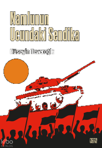 Namlunun Ucundaki Sendika