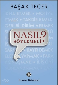 Nasıl Söylemeli?