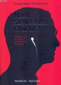 Nasıl Steve Jobs Olunur?