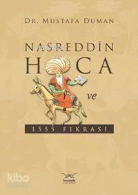 Nasreddin Hoca ve 1555 Fıkrası
