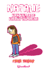 Natalie – Kırık Kalpler ve Kurbağa Yağmurları