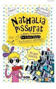 Nathalia Pissurat ve Bütün Zamanların En Utanç Verici Beş Dakikalık Şöhreti - 3