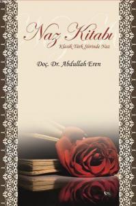 Naz Kitabı; Klasik Türk Şiirinde Naz