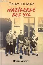 Nazilerle Beş Yıl