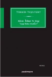 Nazım Hikmet ve Yergi; "Ayağa Kalkın Efendiler"