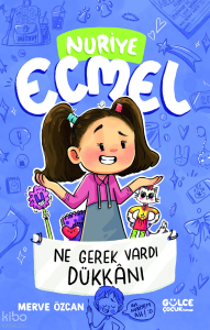 Ne Gerek Vardı Dükkânı;Nuriye Ecmel 4