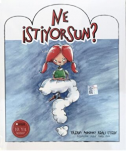 Ne İstiyorsun?